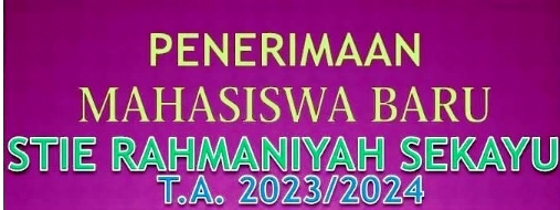 Penerimaan Mahasiswa Baru STIE Rahmaniyah Sekayu Tahun Akademik 2023/2024